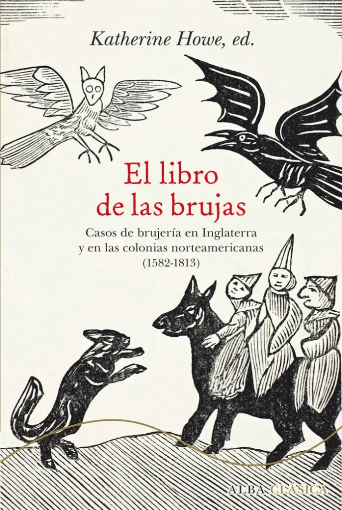 [9788490652244] El Libro De Las Brujas: Casos de brujería en Inglaterra y en las colonias norteamericanas