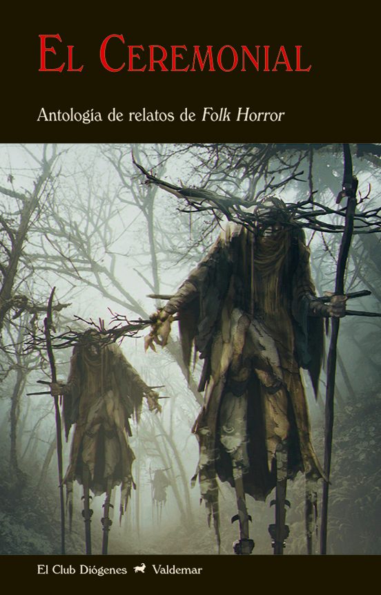 [9788477029694] El Ceremonial - Antología de relatos de Folk Horror