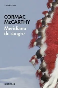 Meridiano De Sangre / Blood Meridian -Language: Spanish