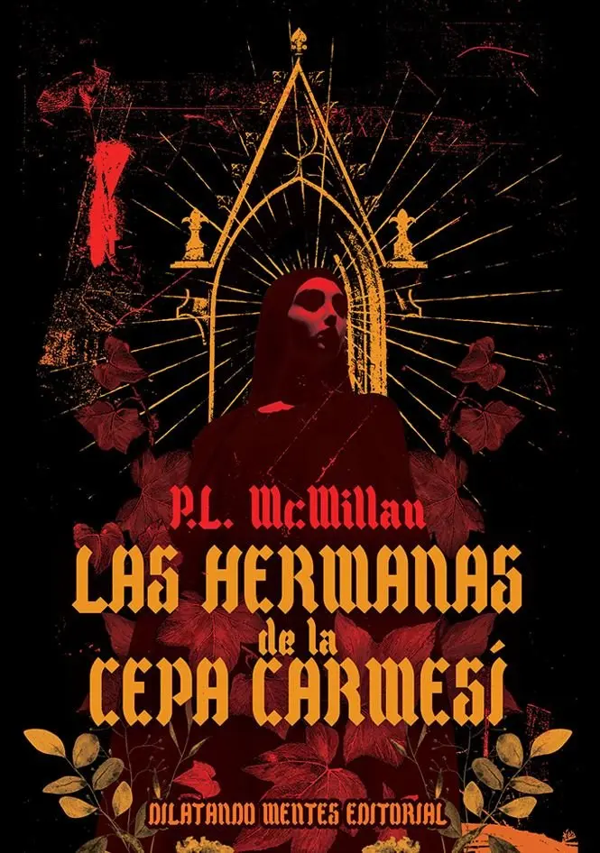 Las hermanas de la cepa Carmesí