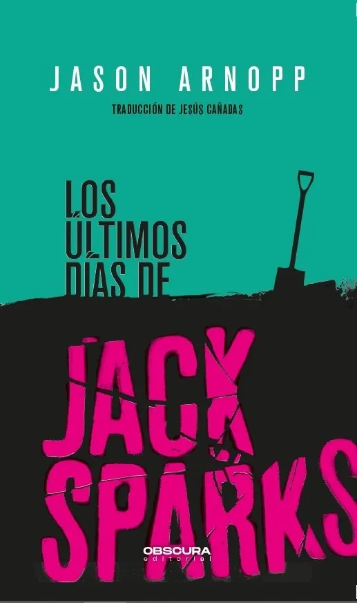 [9788412198812] Los Últimos Días De Jack Sparks