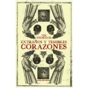 Extraños y temibles corazones