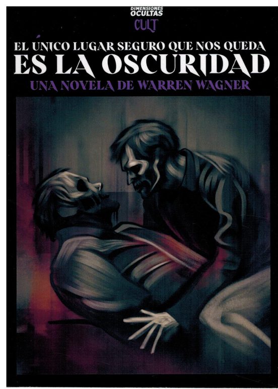 [9788412821017] El único lugar seguro que nos queda es la oscuridad