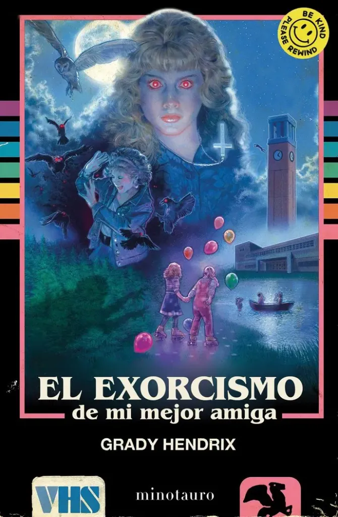 El Exorcismo De Mi Mejor Amiga (Biblioteca Grady Hendrix)