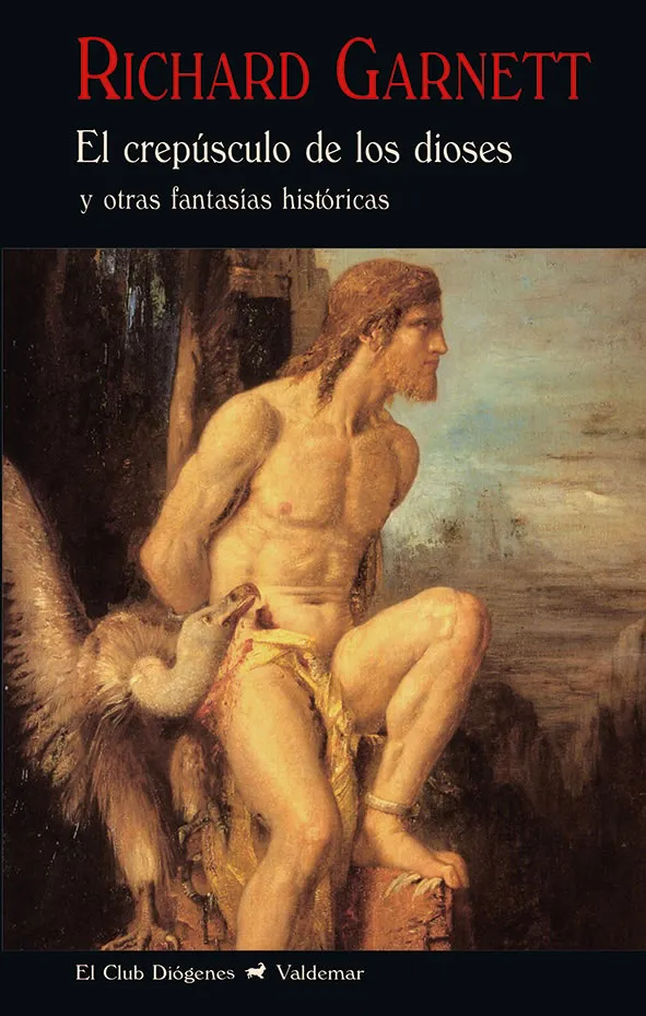 [9788477028413] El Crepusculo De Los Dioses Y Otras Fantasias Historicas