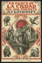 En busca de la ciudad del sol poniente (Edición ilustrada)