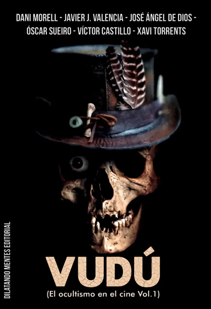 Vudú (El ocultismo en el cine vol. 1)