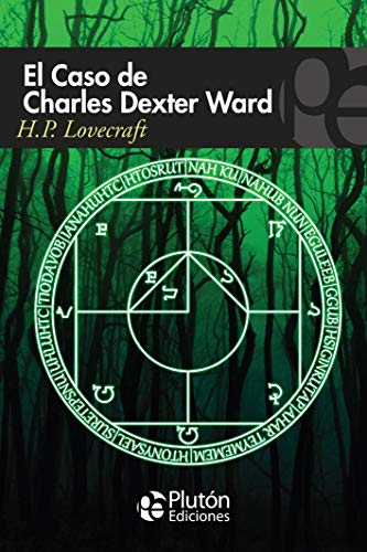 El Caso De Charles Dexter Ward