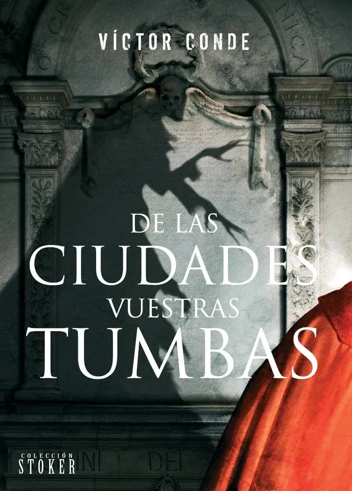 De Las Ciudades Vuestras Tumbas
