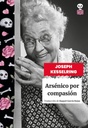 Arsénico Por Compasión (Sensibles a Las Letras, Band 105)