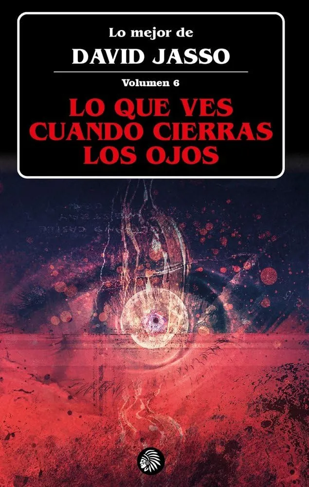 Lo que ves cuando cierras los ojos
