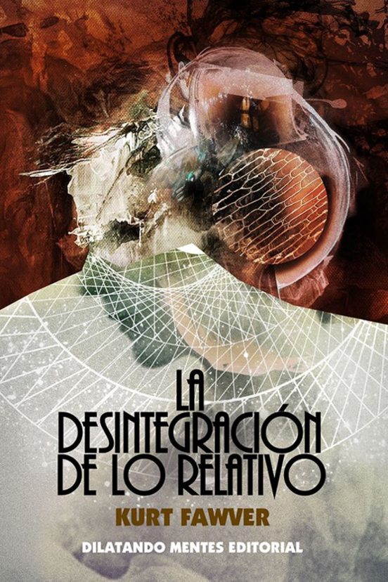 [9788412906011] La desintegración de lo relativo