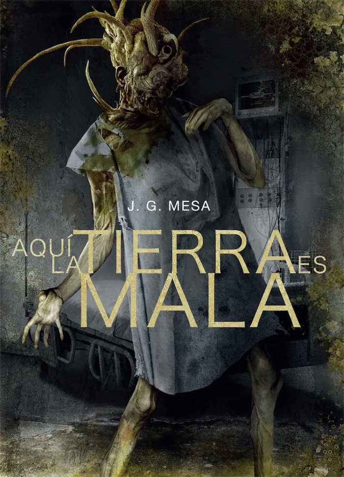 [9788416961733] Aquí la tierra es mala