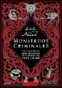 Monstruos criminales